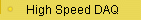 High Speed DAQ