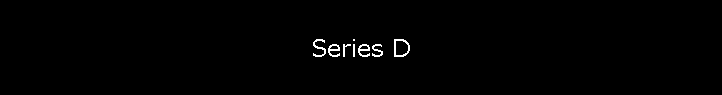 Series D